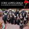 Concerto com o Coro Lopes-Graa